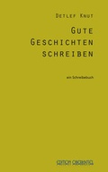 Cover: Gute Geschichten schreiben - edition oberkassel