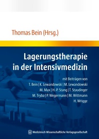 Abbildung von: Lagerungstherapie in der Intensivmedizin - MWV Medizinisch Wissenschaftliche Verlagsgesellschaft