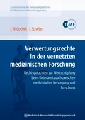Cover: Verwertungsrechte in der vernetzten medizinischen Forschung - MWV Medizinisch Wissenschaftliche Verlagsgesellschaft