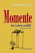 Cover: Momente - Cogitare Verlag