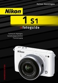 Cover: Nikon 1 S1 fotoguide - Photographie