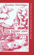 Cover: Das Fenster zum Himmel - Ziethen, Harry