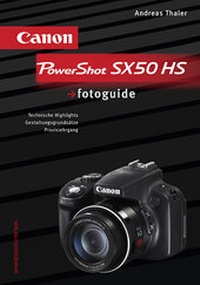 Abbildung von: Canon PowerShot SX50 HS fotoguide - Photographie