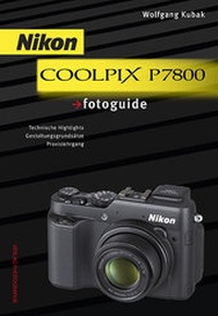 Abbildung von: Nikon COOLPIX P7800 fotoguide - Photographie