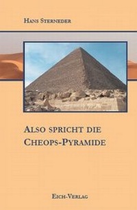 Enlarge image Cover: Also spricht die Cheops-Pyramide - Eich-Verlag