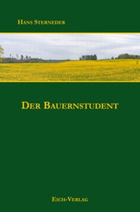 Enlarge image Cover: Der Bauernstudent - Eich-Verlag