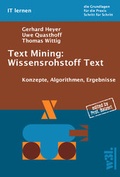 Cover: Text Mining: Wissensrohstoff Text - Springer