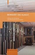 Cover: Bewahrt die Kunst! - B & S Siebenhaar Verlag OHG