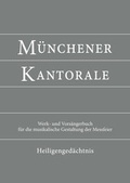 Cover: M&uuml;nchener Kantorale: Heiligenged&auml;chtnis (Band H). Werkbuch - St. Michaelsbund