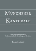 Cover: M&uuml;nchener Kantorale: Ensemblebuch - St. Michaelsbund