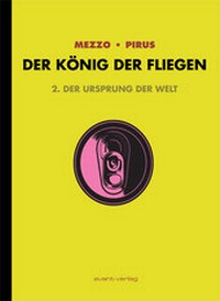 Abbildung von: Der König der Fliegen Bd. 2 - avant-verlag GmbH