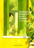 Cover: F&uuml;nftausend Kilometer in der Sekunde - avant-verlag GmbH