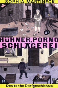 Abbildung von: Hühner, Porno, Schlägerei - avant-verlag GmbH