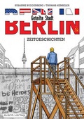 Cover: BERLIN - Geteilte Stadt - avant-verlag GmbH