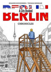 Abbildung von: BERLIN - A City Divided - avant-verlag GmbH