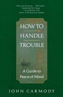 Cover: How to Handle Trouble - Ballantine Books Inc.