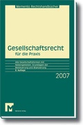 Cover: Gesellschaftsrecht f&uuml;r die Praxis 2007 - MEMENTO