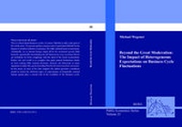 Enlarge image Cover: Beyond the Great Moderation: The Impact of Heterogeneous Expectations on Business Cycle Fluctuations - Universität Bamberg Fachgruppe VWL