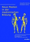 Cover: Neue Medien in der medizinischen Bildung - Uni-Edition