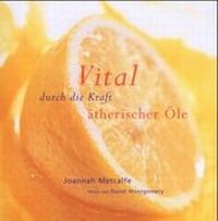 Enlarge image Cover: Vital durch die Kraft ätherischer Öle - Natura Viva