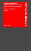 Cover: Erinnern und Vergessen - Edition Solitude