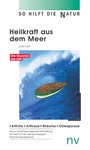 Cover: Heilkraft aus dem Meer - Natura Viva