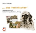 Cover: "... also frisch drauf los" - edition vulpes