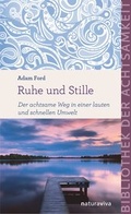 Cover: Ruhe und Stille - Natura Viva