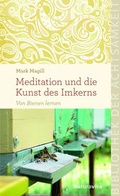Cover: Meditation und die Kunst des Imkerns - Natura Viva