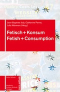 Cover: Fetisch + Konsum / Fetish + Consumption - Edition Solitude