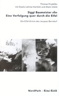 Cover: Siggi Baumeister oder Eine Verfolgung quer durch die Eifel - Nordpark