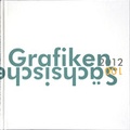 Cover: 100 S&auml;chsische Grafiken 2012 - Neue Chemnitzer Kunsth&uuml;tte
