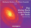 Cover: Das Gro&szlig;e H&ouml;rbuch vom Schutz der Seele (2 CDs) - AMRA Verlag