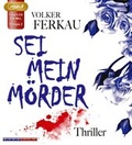 Cover: Sei mein M&ouml;rder - Life Time Audio