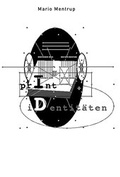 Cover: Print Identit&auml;ten - Fant&ocirc;me Verlag