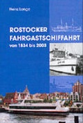 Cover: Rostocker Fahrgastschiffahrt von 1834 bis 2003 - Ingo Koch Verlag