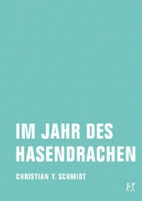 Abbildung von: Im Jahr des Hasendrachen - Verbrecher