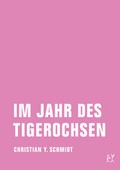Cover: Im Jahr des Tigerochsen - Verbrecher