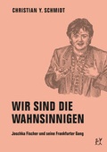 Cover: Wir sind die Wahnsinnigen - Verbrecher