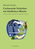 Cover: Umfassende Sicherheit mit friedlichen Mitteln - Sozio-Publishing