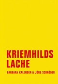 Cover: Kriemhilds Lache - Verbrecher