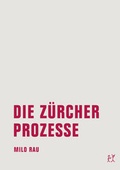 Cover: Die Z&uuml;rcher Prozesse/Die Moskauer Prozesse - Verbrecher