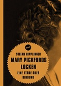 Cover: Mary Pickfords Locken - Verbrecher