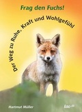 Cover: Frag den Fuchs! - tao.de in Kamphausen Media GmbH