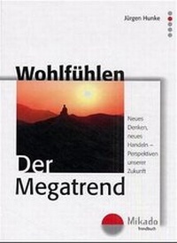 Enlarge image Cover: Wohlfühlen. Der Megatrend - MIKADO