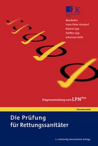Abbildung von: Die Prüfung für Rettungssanitäter - Stumpf + Kossendey