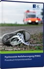 Cover: Psychosoziale Notfallversorgung (PSNV) - Praxisbuch Krisenintervention - Stumpf + Kossendey
