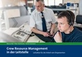 Cover: Crew Resource Management in der Leitstelle - Stumpf + Kossendey