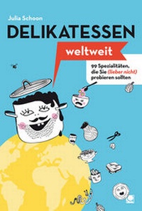 Abbildung von: Delikatessen weltweit - CONBOOK