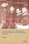 Cover: Gelobt sei, was hart macht - Nora